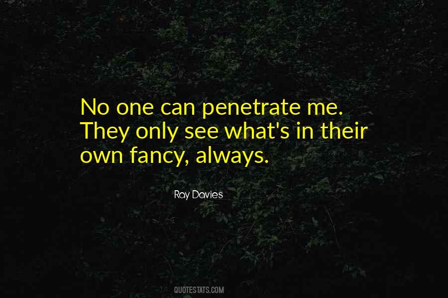 Quotes About Penetrate #365411 Quotes About Penetrate #365411