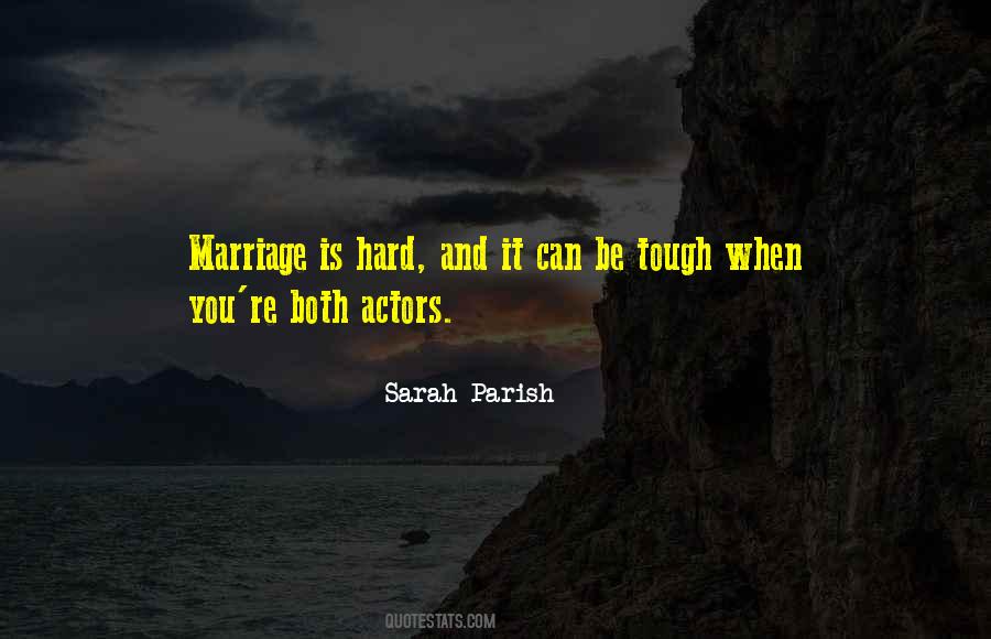 Marriage Is Tough Quotes #304571