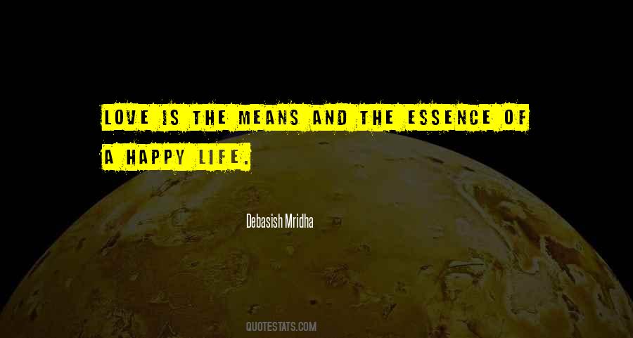 Quotes About A Happy Life #1589324