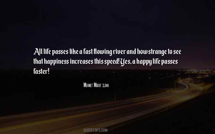 Quotes About A Happy Life #1795285