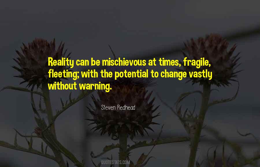 Life Without Change Quotes #1209159