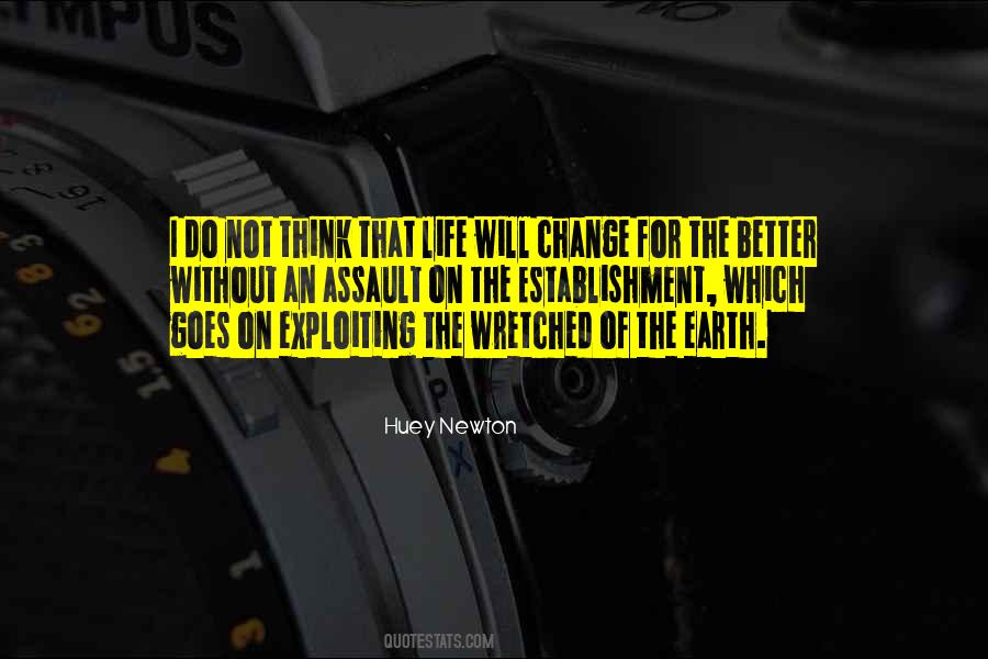 Life Without Change Quotes #1315569