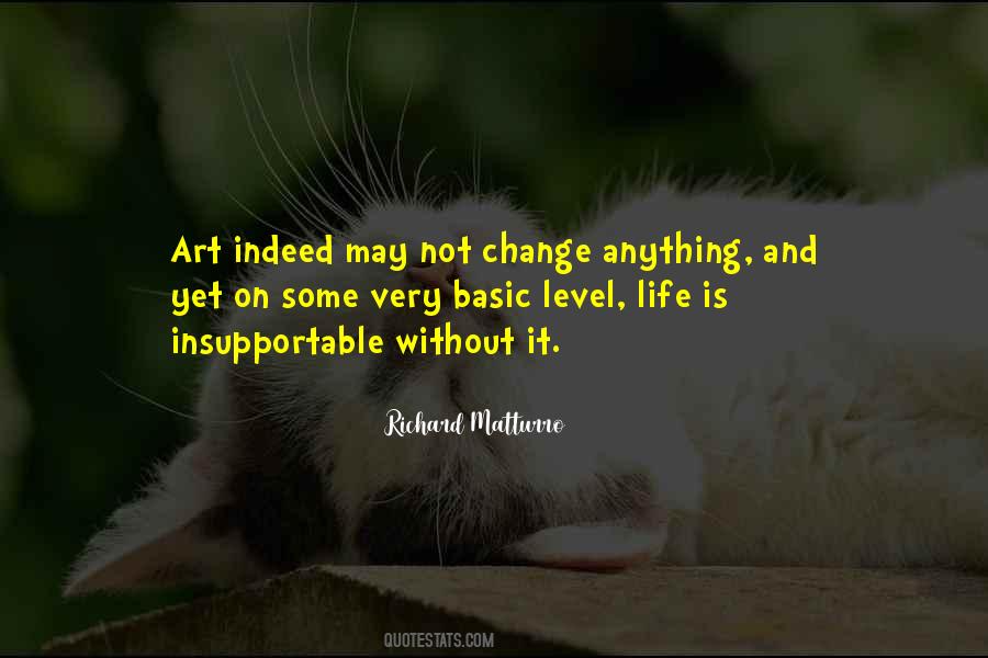 Life Without Change Quotes #1637121