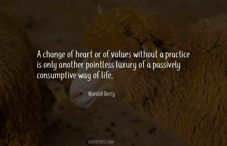 Life Without Change Quotes #479860
