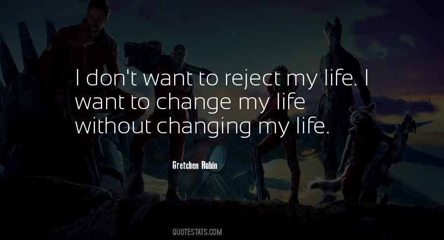 Life Without Change Quotes #504590