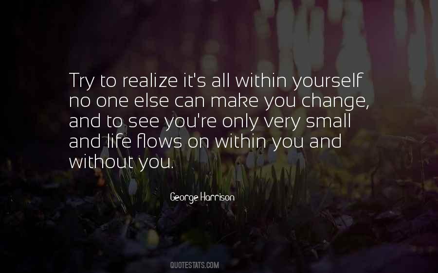 Life Without Change Quotes #979298