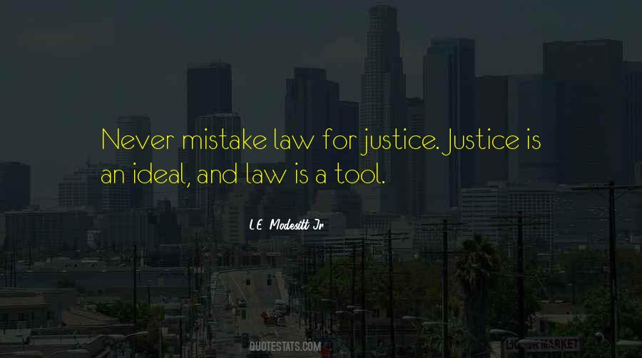 Quotes About Justice And Law #698186