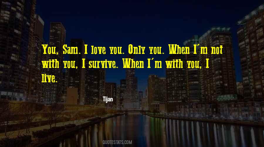 Not With You Quotes #1009834