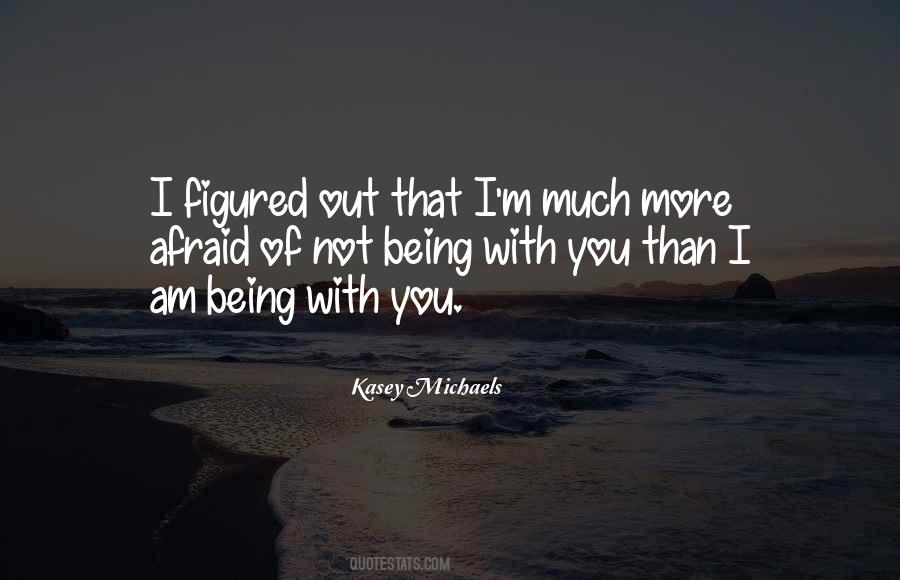 Not With You Quotes #1261