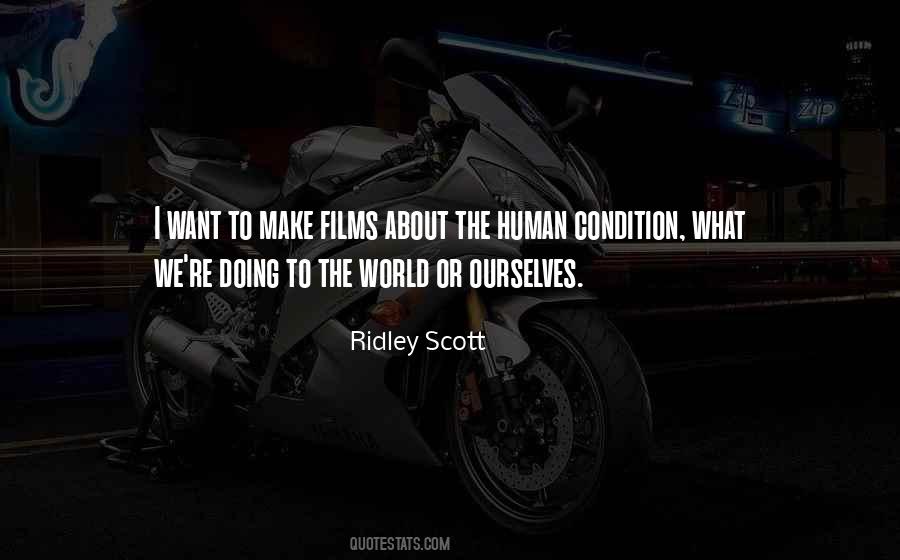 Quotes About The Human Condition #1334915