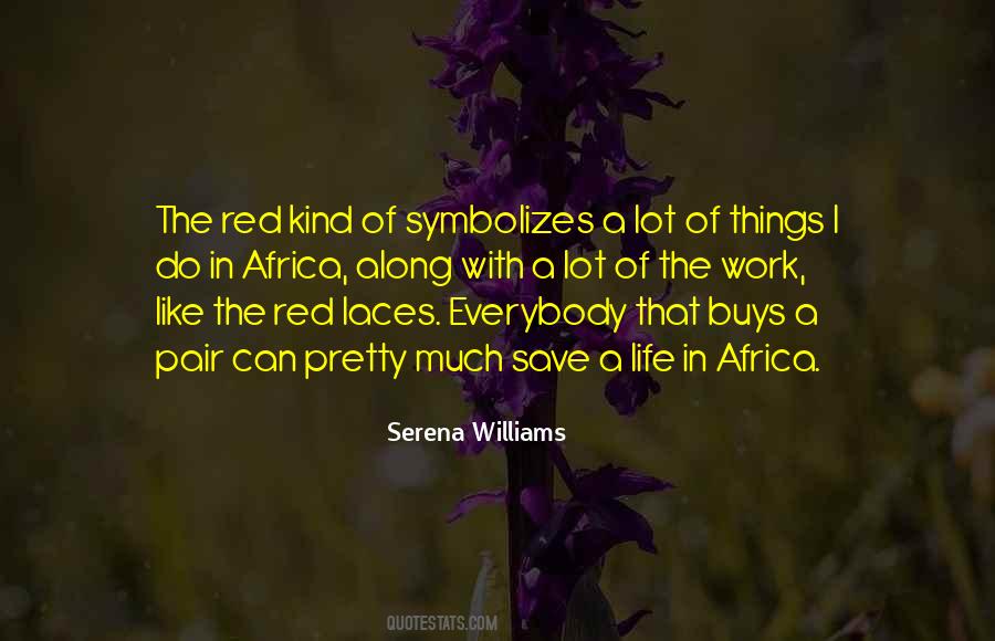Quotes About Serena #527715