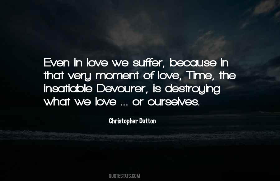 Quotes About Destroying Love #128116