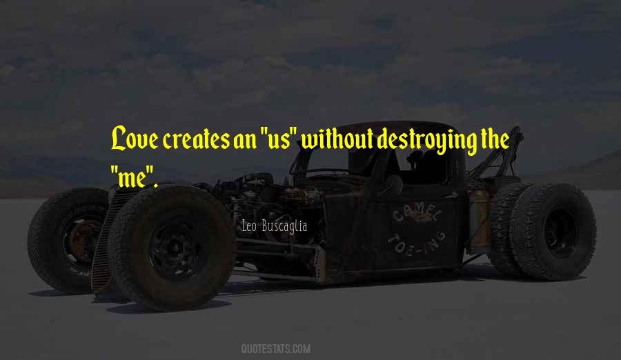 Quotes About Destroying Love #788897