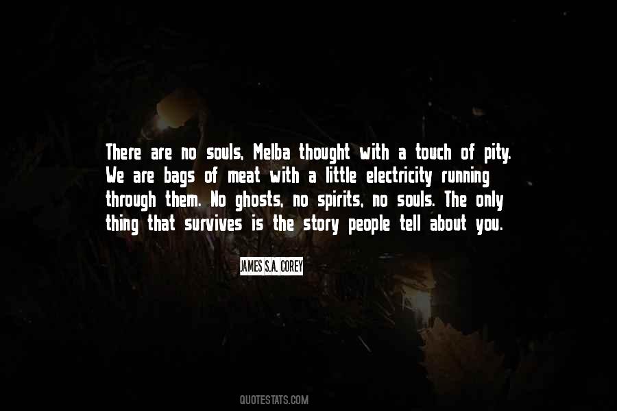 Quotes About Ghosts And Spirits #137215