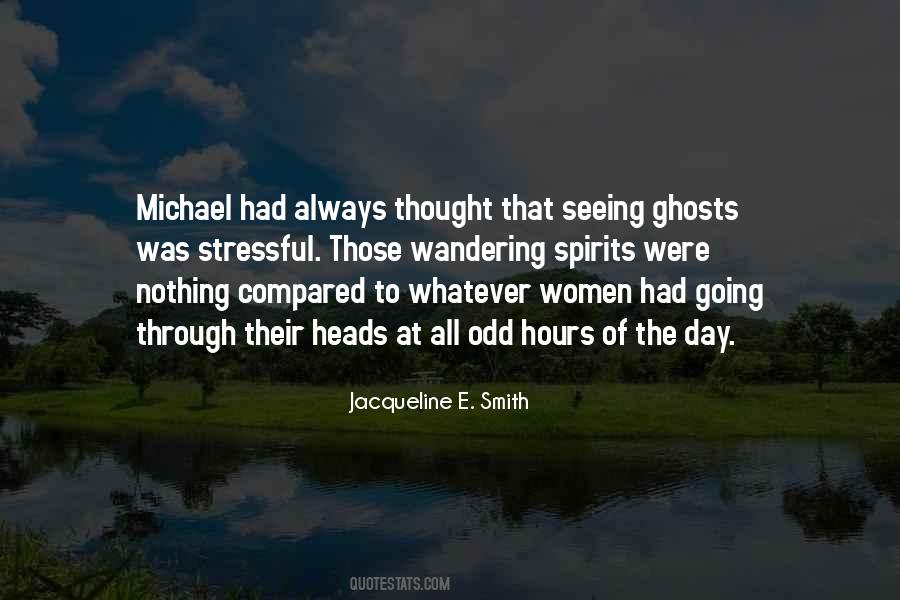 Quotes About Ghosts And Spirits #269753