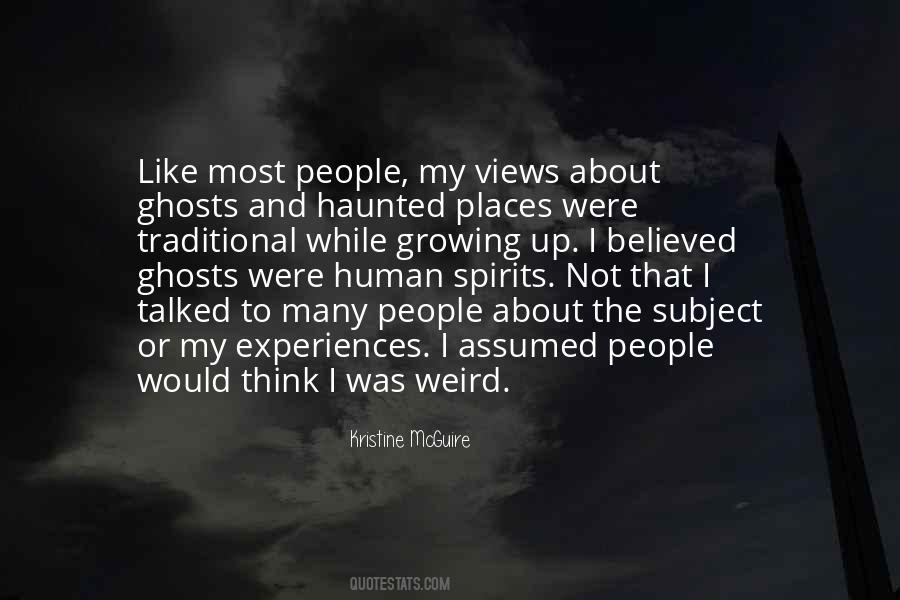 Quotes About Ghosts And Spirits #435307