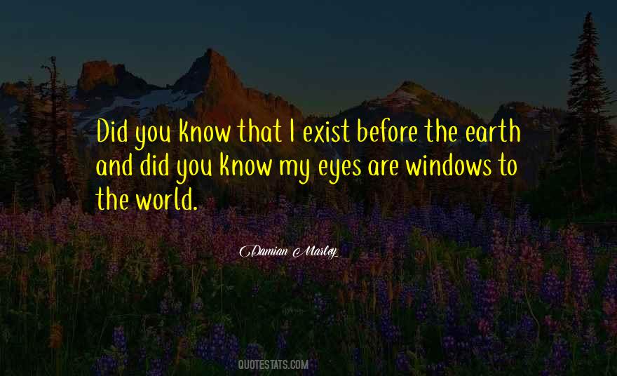 I Exist Quotes #1124215