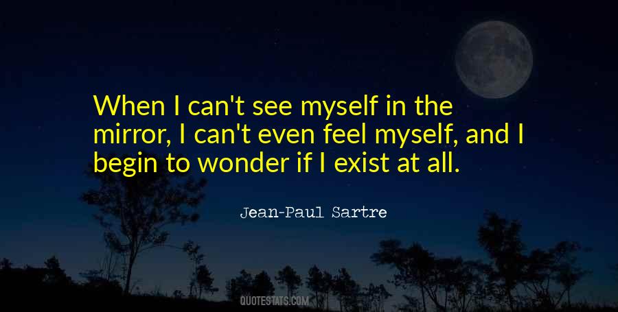 I Exist Quotes #1380551