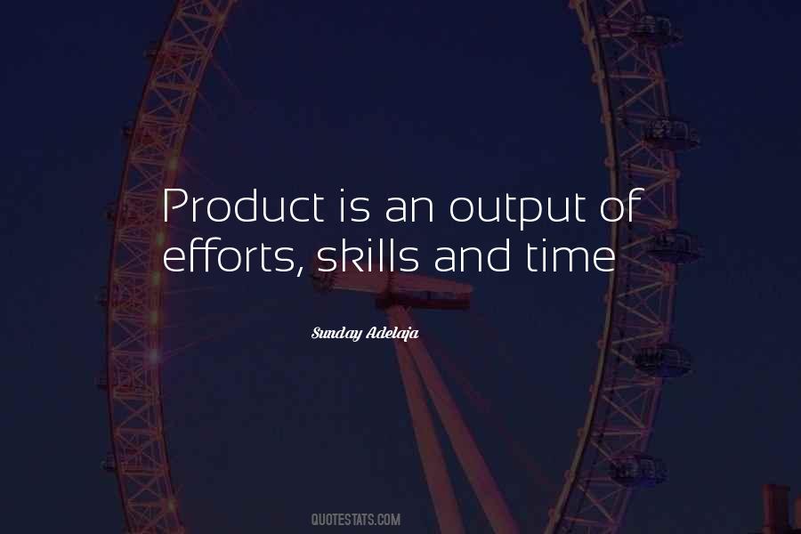 Quotes About Output #702059