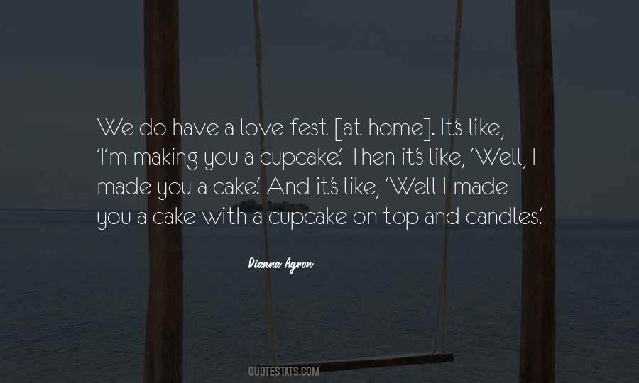 For The Love Of Cake Quotes #1139806