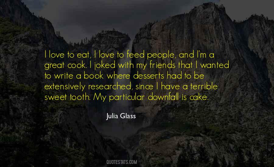 For The Love Of Cake Quotes #222089