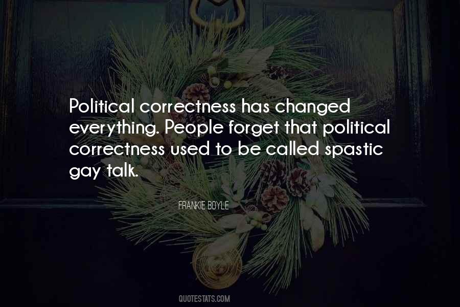 Quotes About Political Correctness #183543