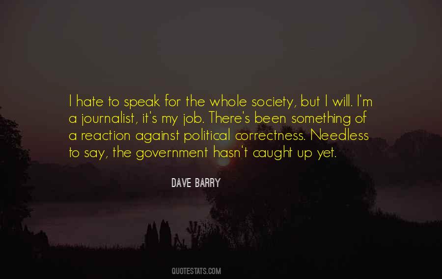 Quotes About Political Correctness #198850