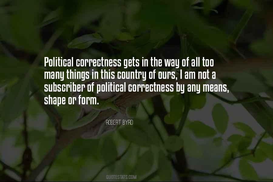 Quotes About Political Correctness #288957