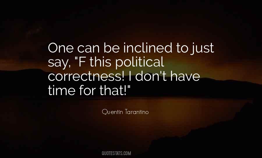 Quotes About Political Correctness #338927