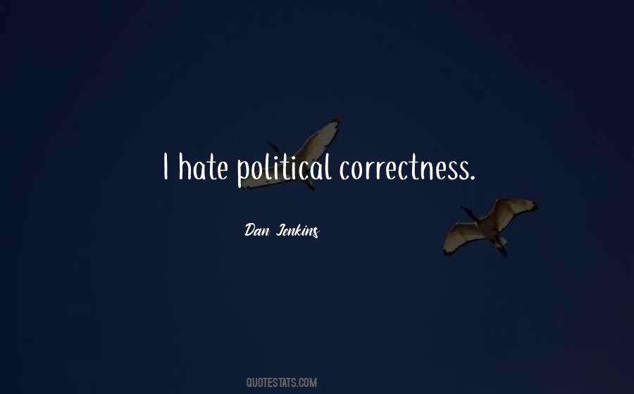 Quotes About Political Correctness #48775
