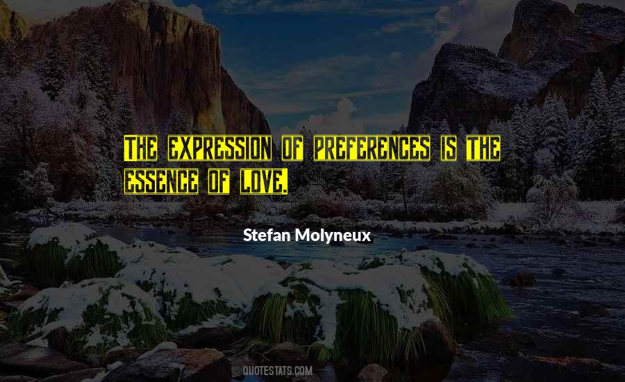 The Essence Of Love Quotes #468278