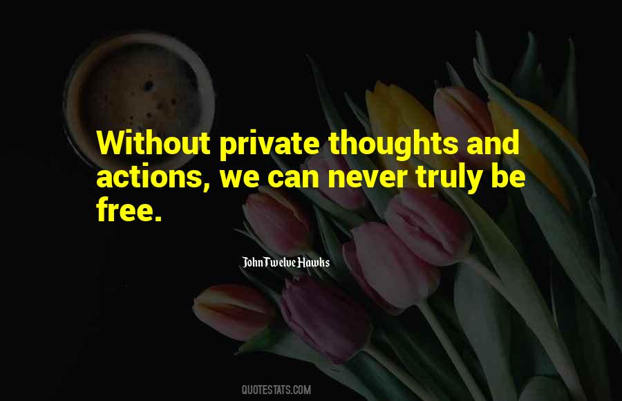 Quotes About Private Thoughts #1374701