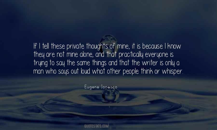 Quotes About Private Thoughts #666678