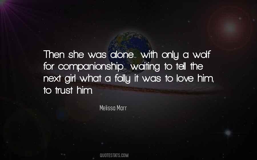 Quotes About Wolf Girl #1808955