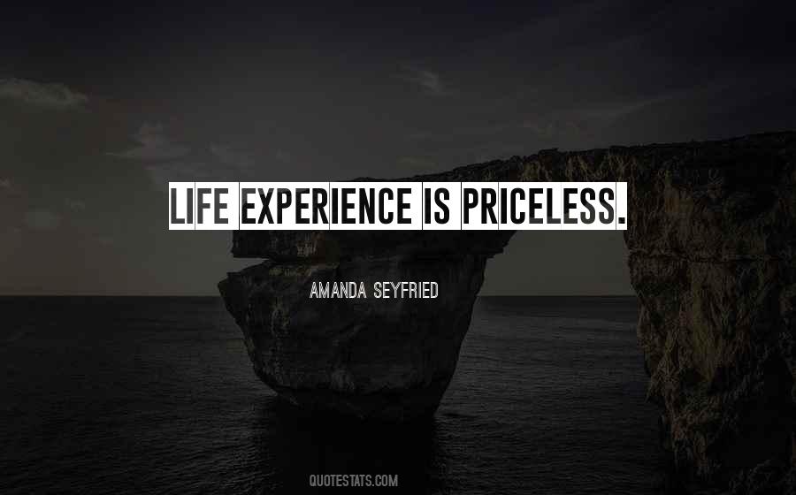 Quotes About Priceless Experience #1170508