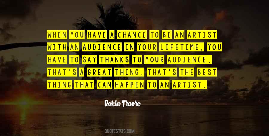 Quotes About Your Audience #1049274