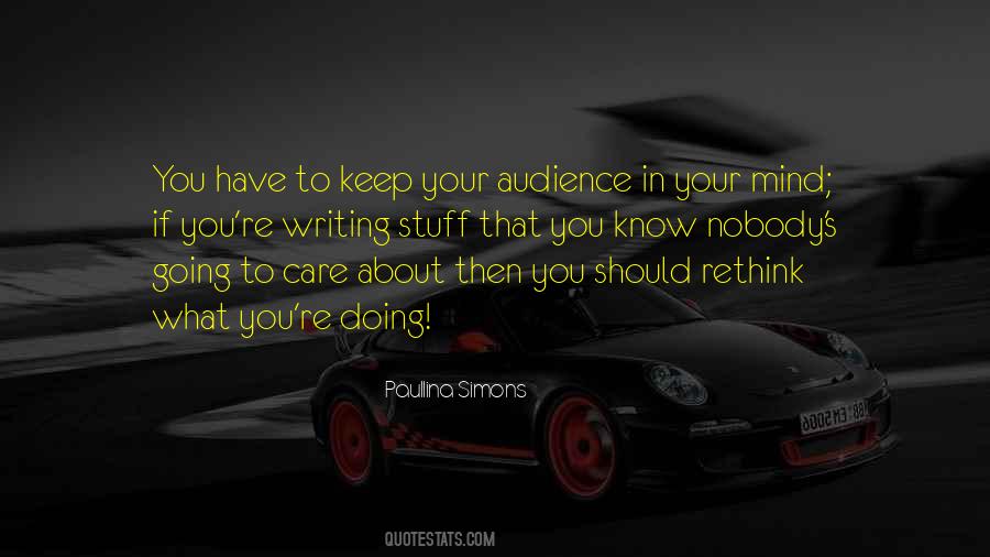 Quotes About Your Audience #1437832