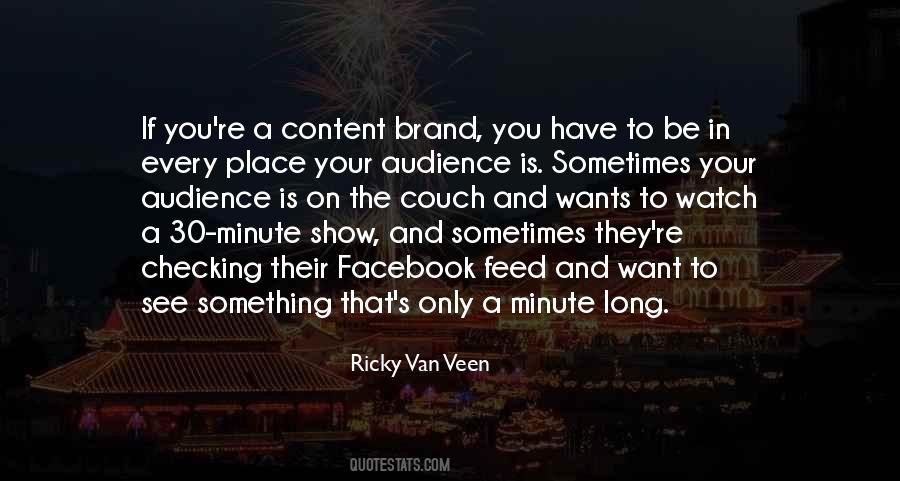 Quotes About Your Audience #1869917