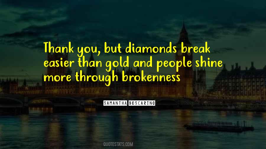 Quotes About Gold And Diamonds #1055571