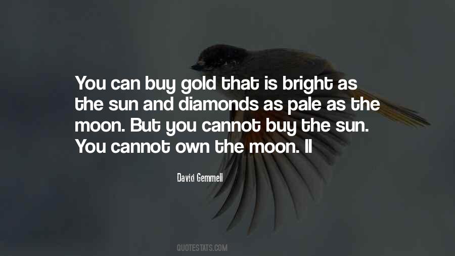 Quotes About Gold And Diamonds #1284702