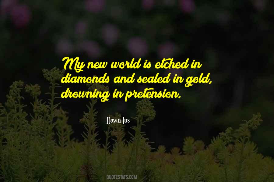 Quotes About Gold And Diamonds #17189