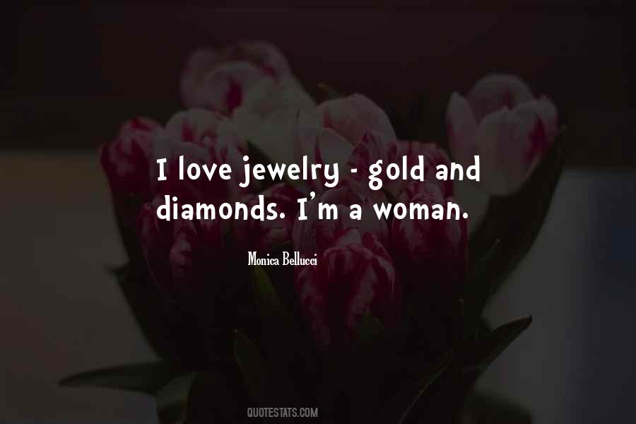 Quotes About Gold And Diamonds #963458