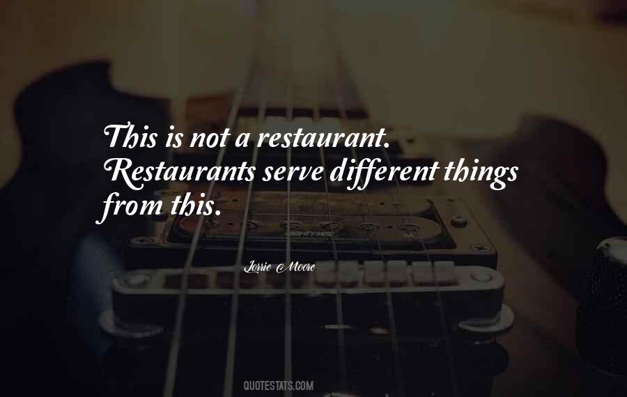 Quotes About Restaurants #199432 Quotes About Restaurants #199432