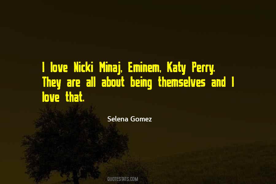 Quotes About Love Nicki Minaj #1657015