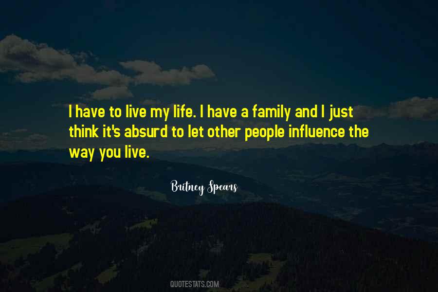 Quotes About Influence Of Family #1089494