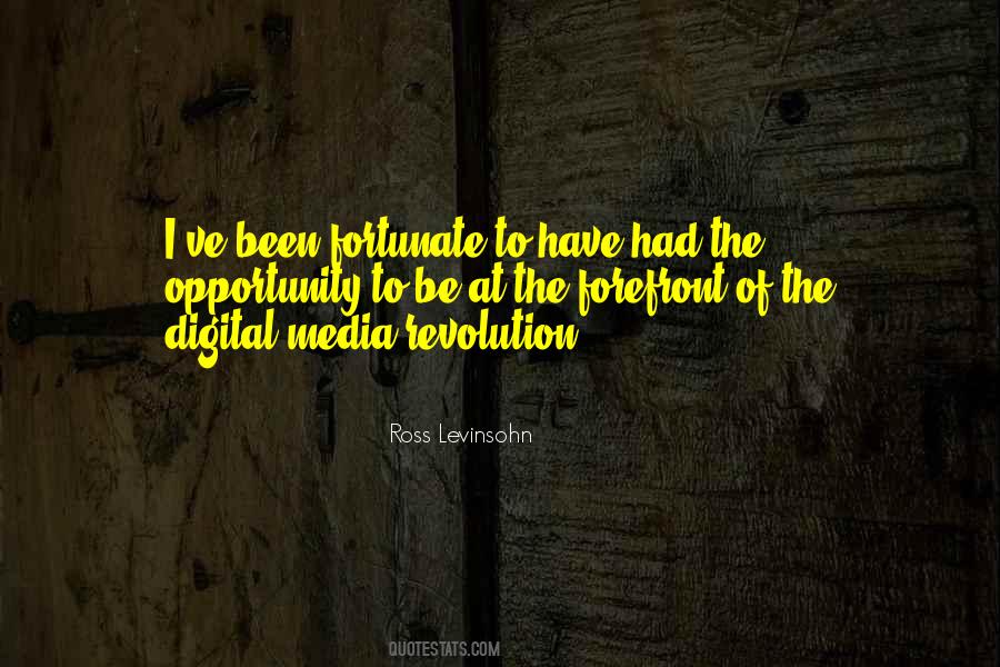 Quotes About Digital Media #1034718