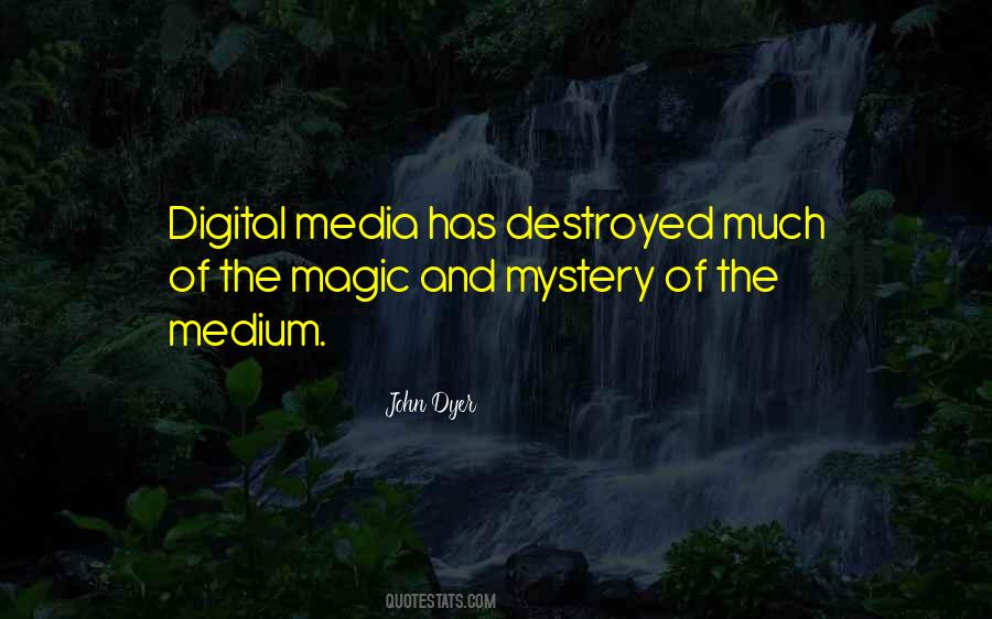 Quotes About Digital Media #1692018