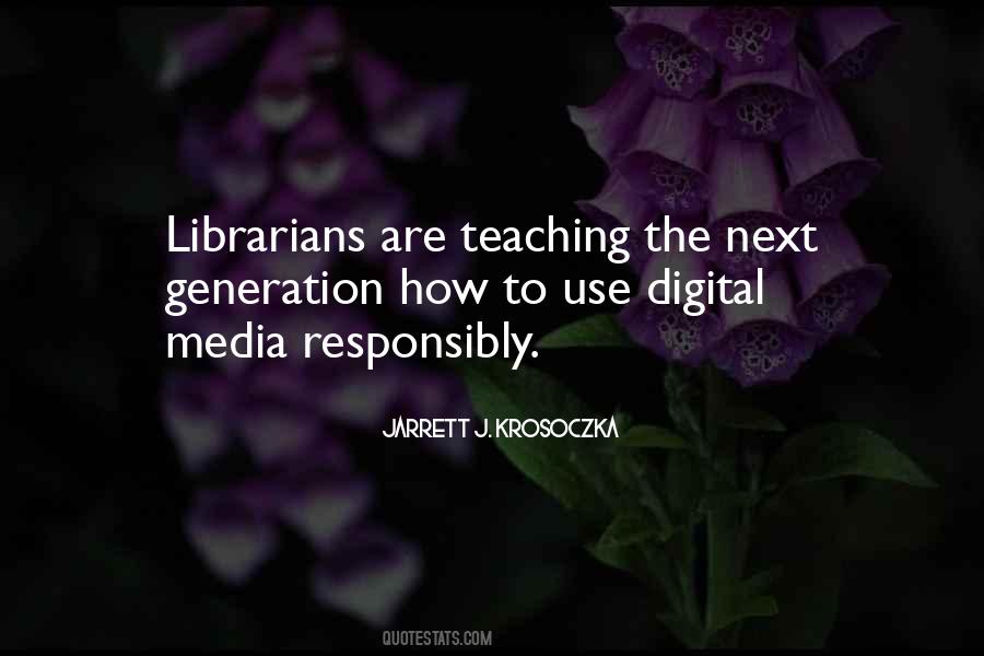 Quotes About Digital Media #792417