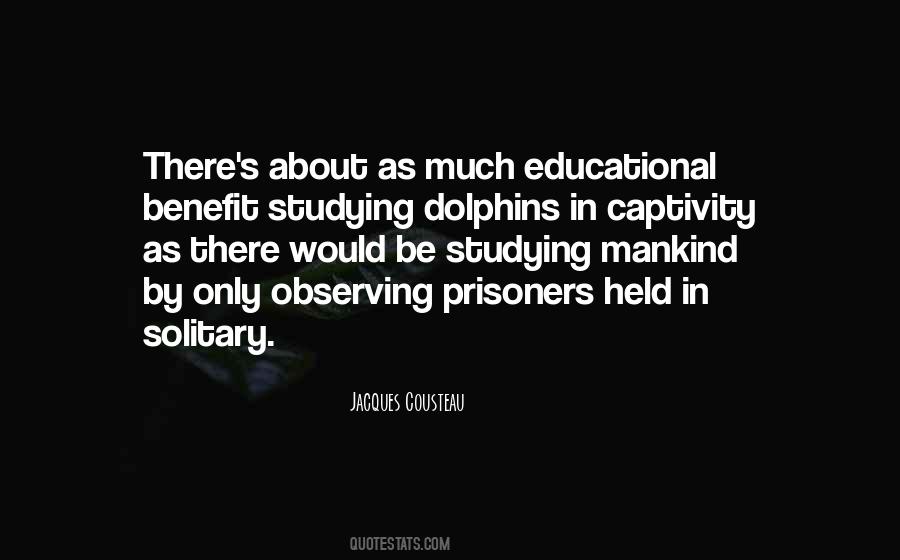 Quotes About Dolphins In Captivity #1124014