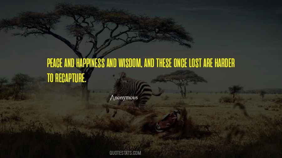 Quotes About Peace And Happiness #1410484